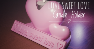 Love, Sweet Love - Electric Tea Light Candle Holder by ej.garner118 | Download free STL model